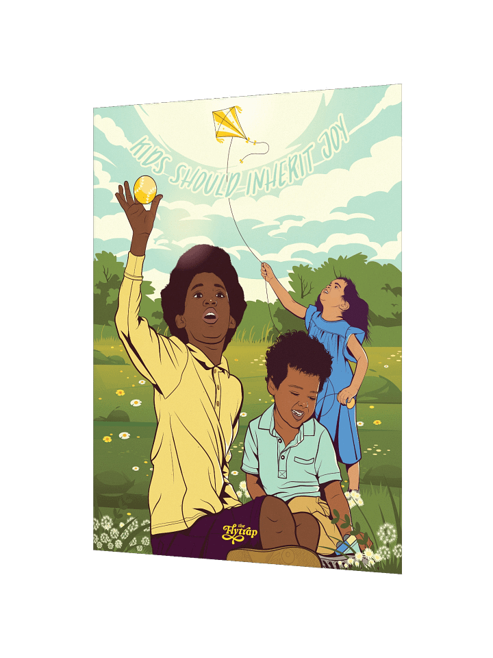 Kids should inherit joy 12x16 poster product image (2)