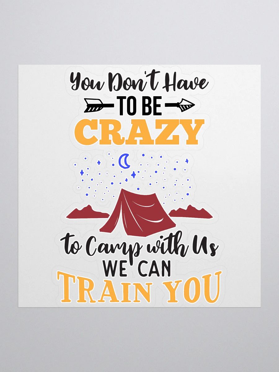 Crazy Camping Kiss Cut Stickers product image (1)