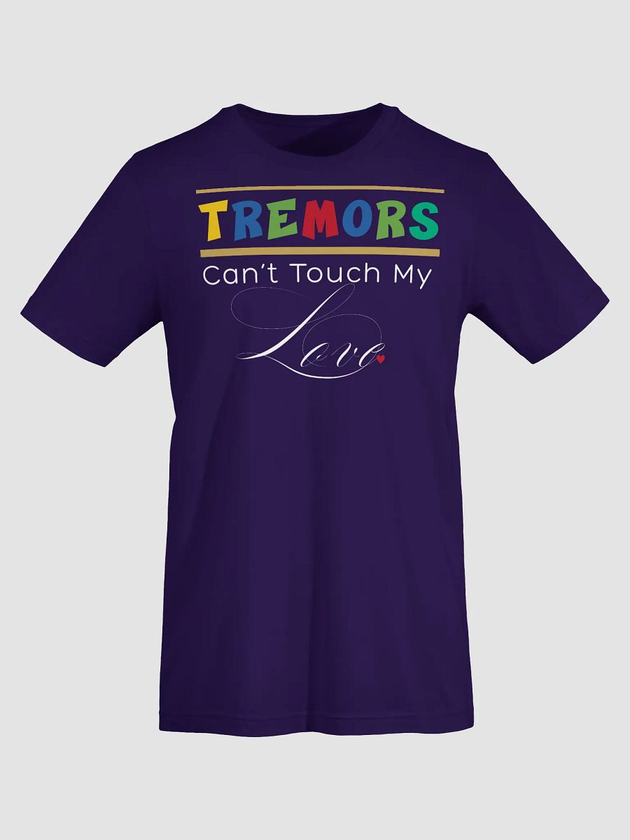 Tremors Can’t Touch My Love, Parkinson Bella Canvas T-shirt product image (4)