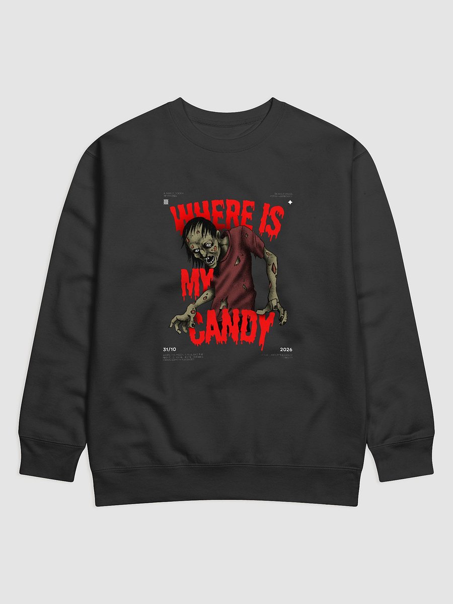 Zombie Demands Candy Sweatshirt product image (5)
