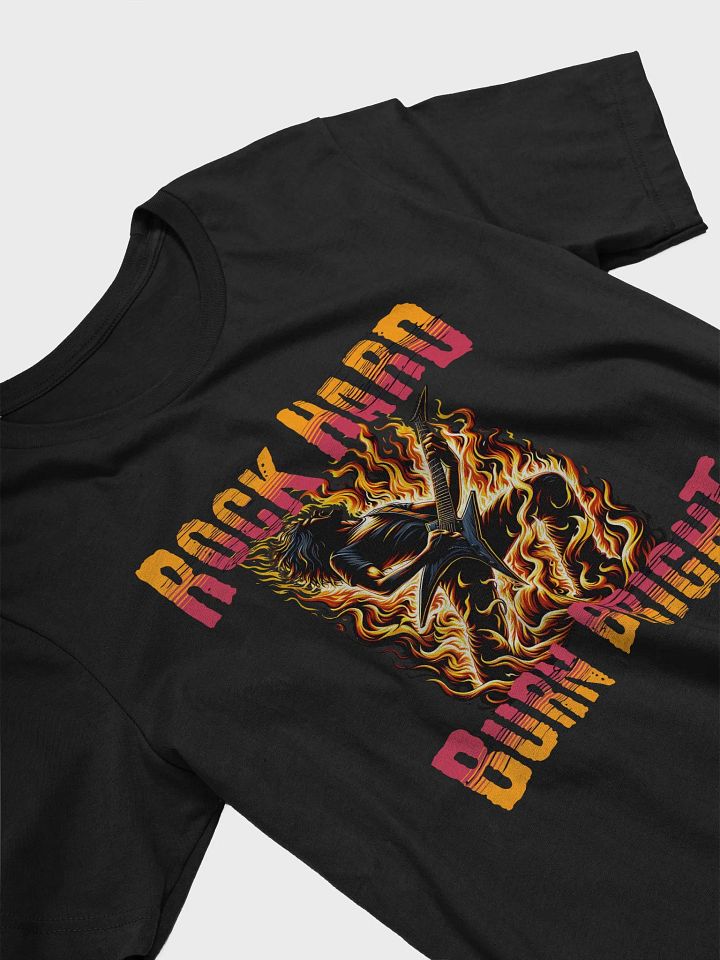 Rock Hard Burn Bright (Bella+Canvas T-Shirt) product image (2)