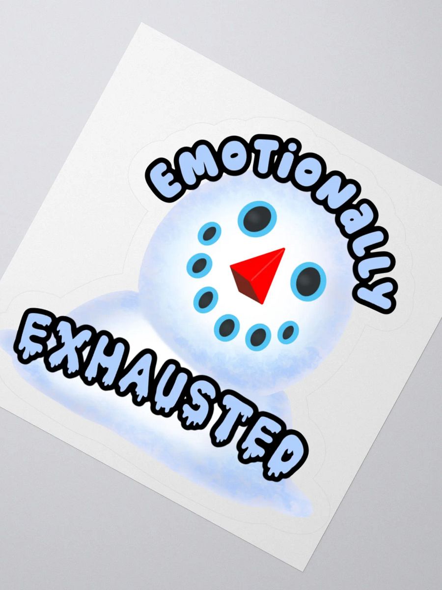 Emotionally Exhausted Sticker product image (2)