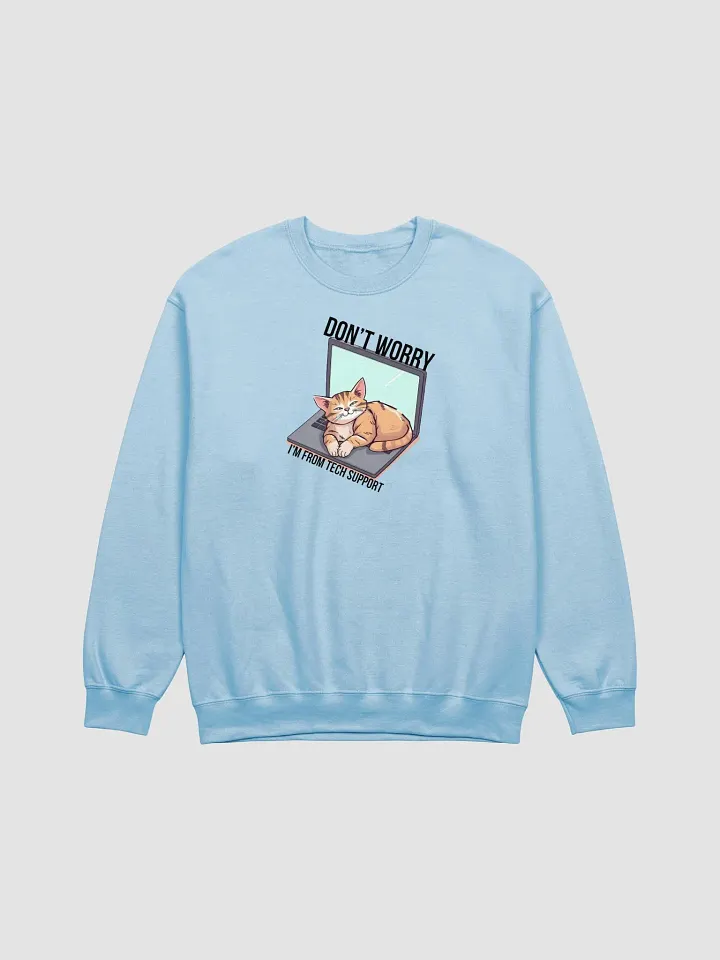 dont worry im from tech support crewneck product image (1)