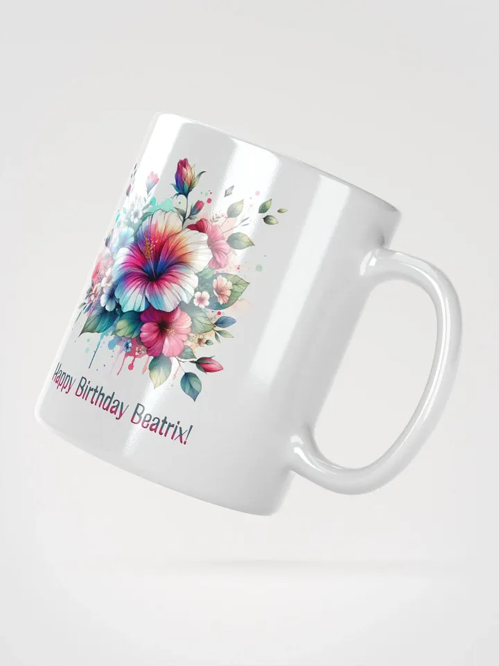 Happy Birthday Beatrix White Glossy Mug product image (2)