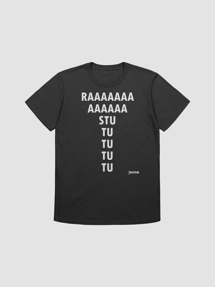 Raaaaaaaaa stu tu tu tu tu - Tshirt product image (1)