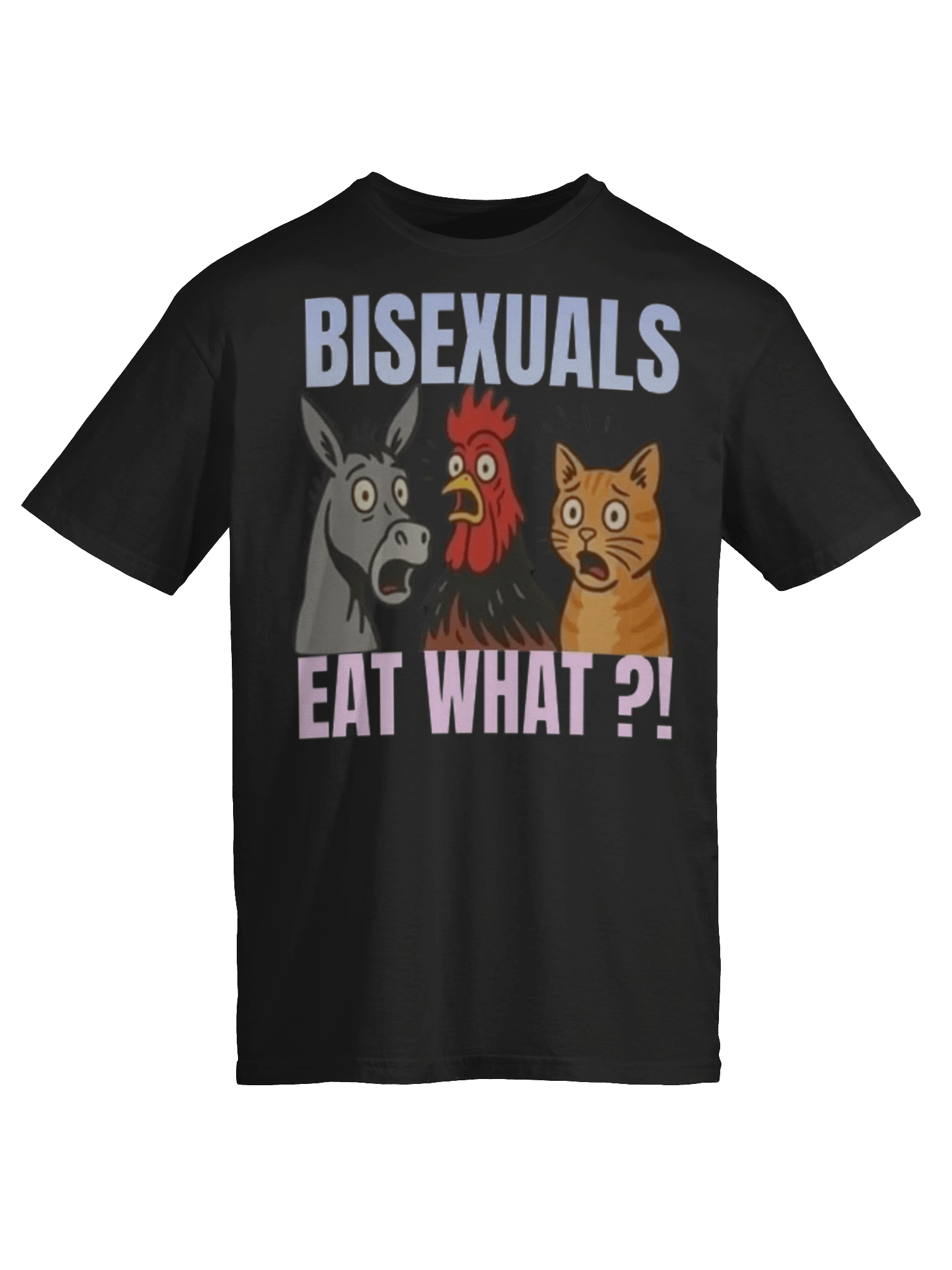 Bisexuals EAT what? T-Shirt product image (5)