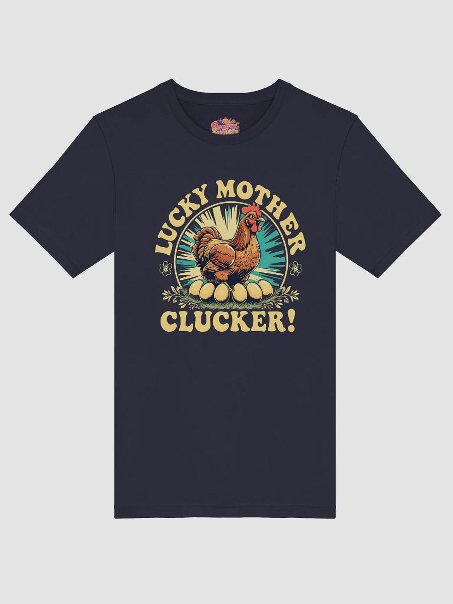 Lucky Mother Clucker T-Shirt product image (3)