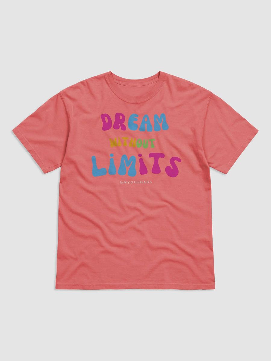 Dream Without Limits T product image (1)