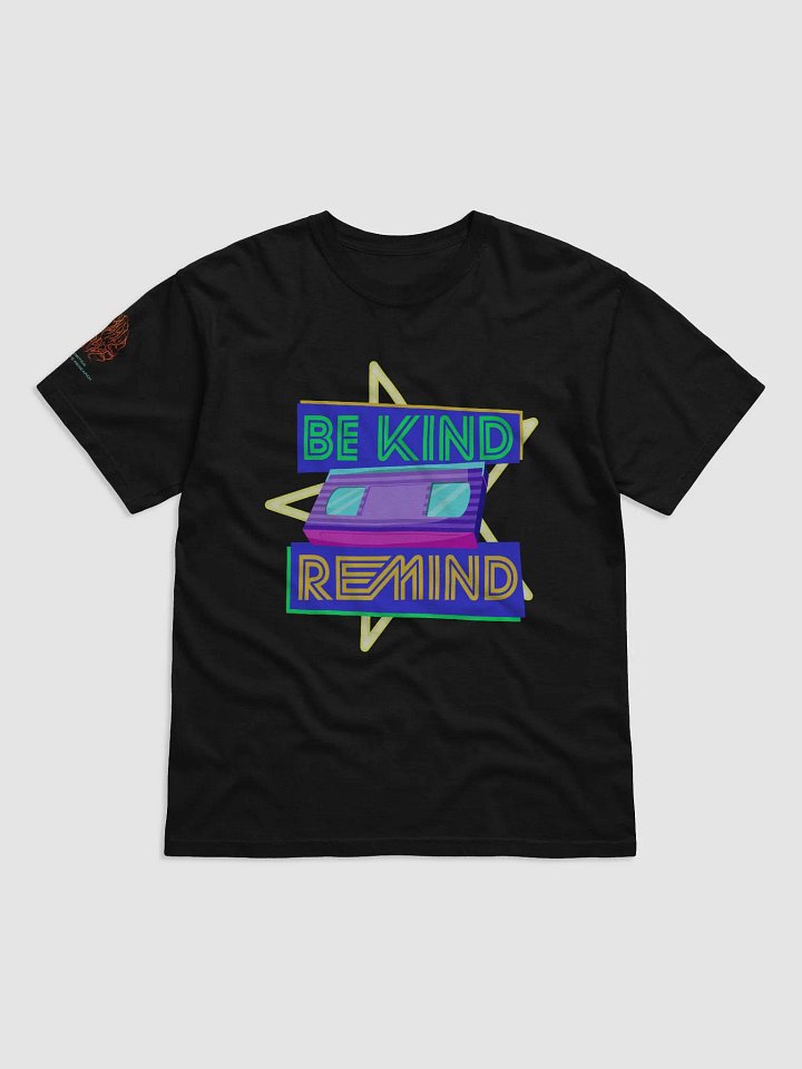 Be Kind, Remind - LTD Edition (T-Shirt) product image (3)