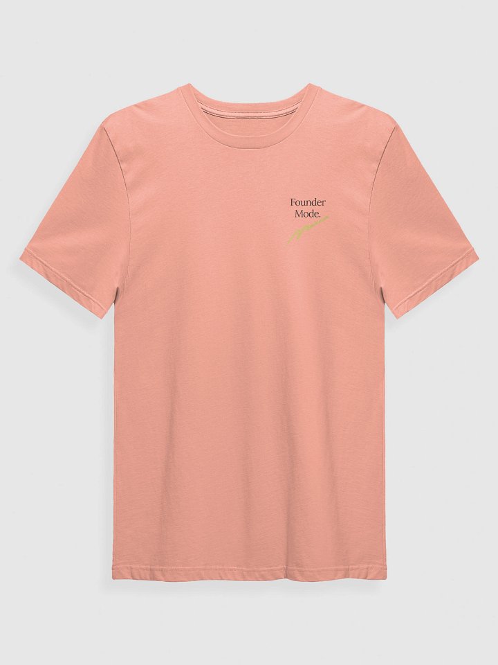 Founder Mode. T-Shirt product image (1)