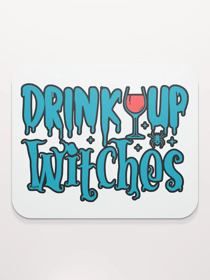 DRINK UP WITCHES product image (2)