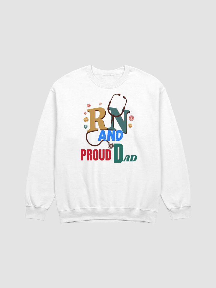 Proud RN Dad Stethoscope Sweatshirt product image (1)