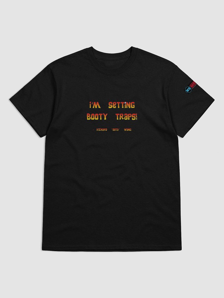 I'm Setting Booty Traps Quote Tee product image (1)