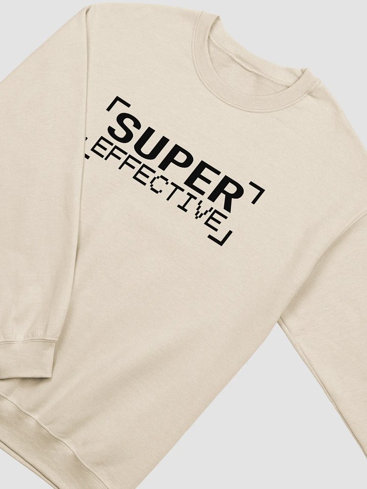 Super Effective Crewneck (Black Text) product image (3)