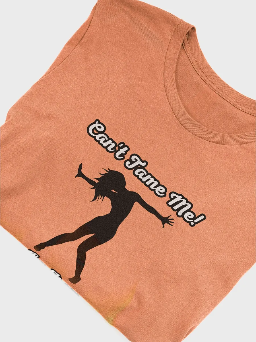 Can't Tame Me Tee product image (4)