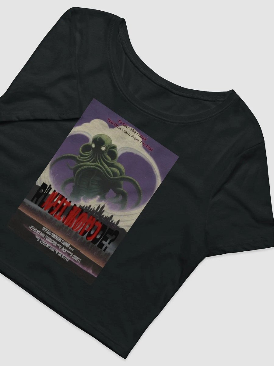 R'Lyeh My Dude... The Movie? Crop Tee product image (3)