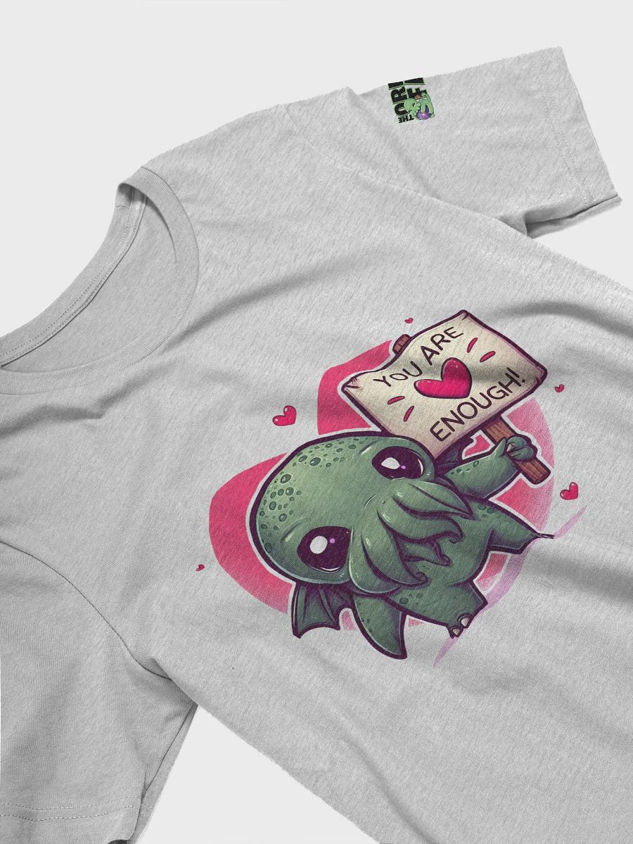 You Are Enough Cthulhu Shirt! product image (9)