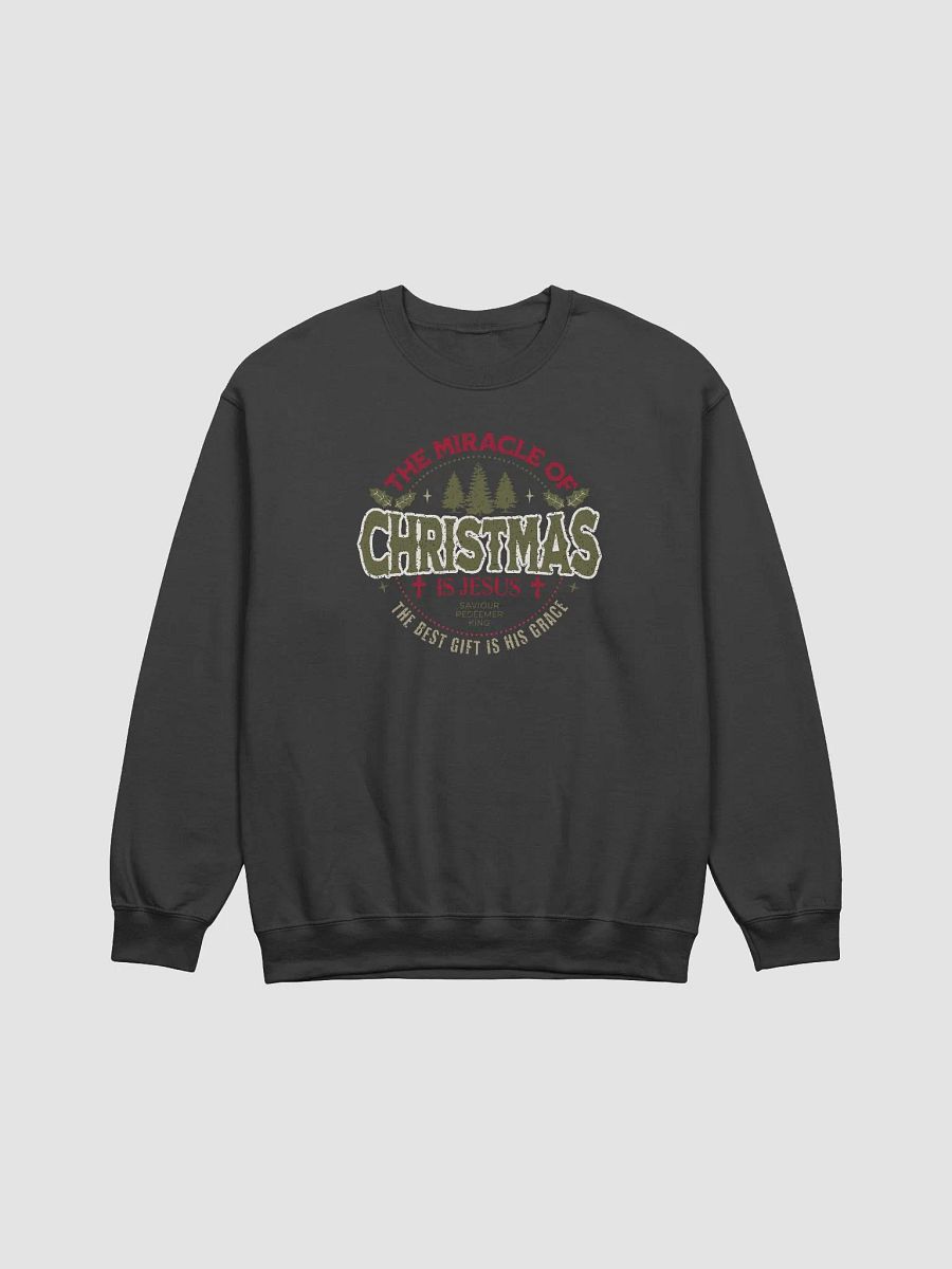 The Miracle of Christmas is Jesus Sweatshirt product image (1)