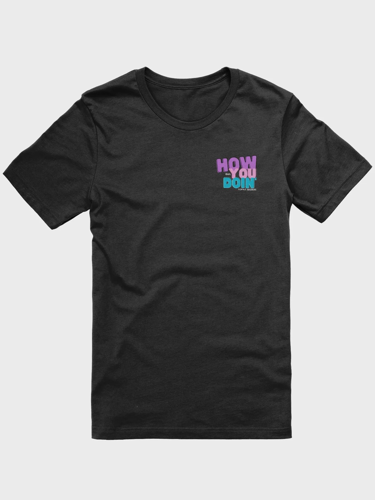 Vibrant 'HOW YOU DOIN'' Topaz Nation Tee product image (4)
