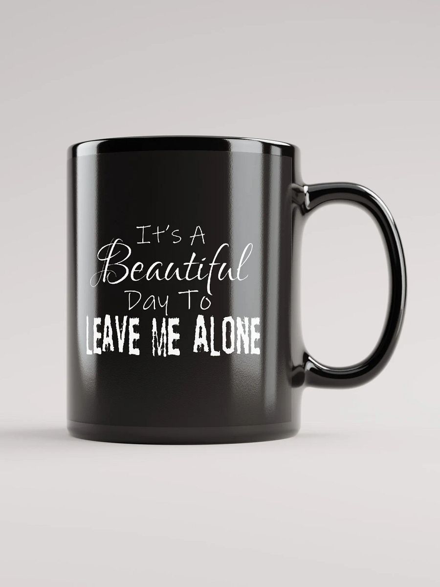 Leave Me Alone (Gloss Black Mug) product image (1)