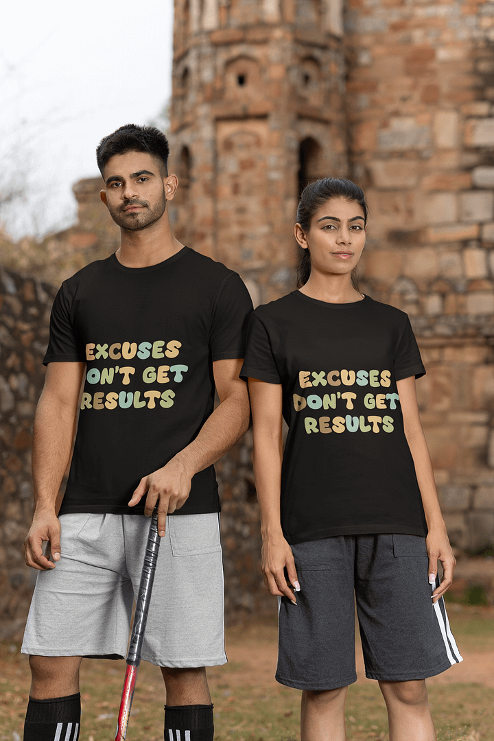 Excuses Don't Get Results Black Unisex T-Shirt product image (2)