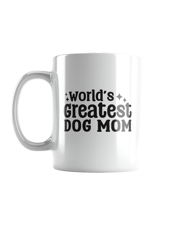 World's Greatest Dog Mom Mug For Dog Moms product image (2)