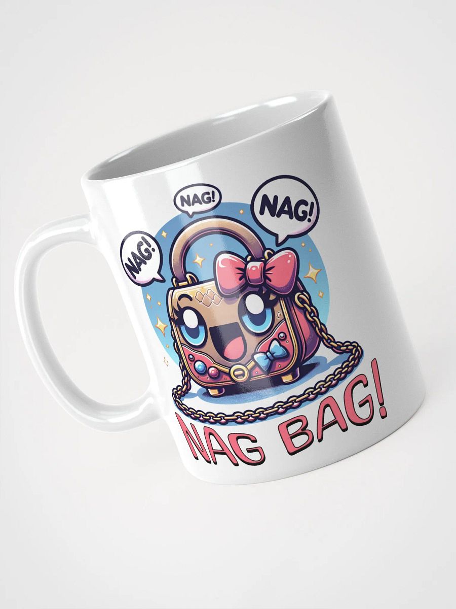 Nag Bag Nagging Handbag Funny Quote Mug product image (7)