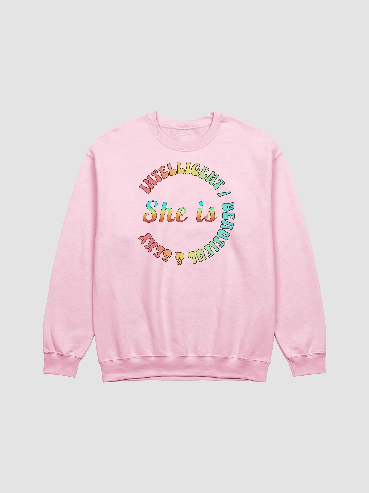 She is Intelligent Beautiful And Sexy Classic Crewneck Sweatshirt product image (7)