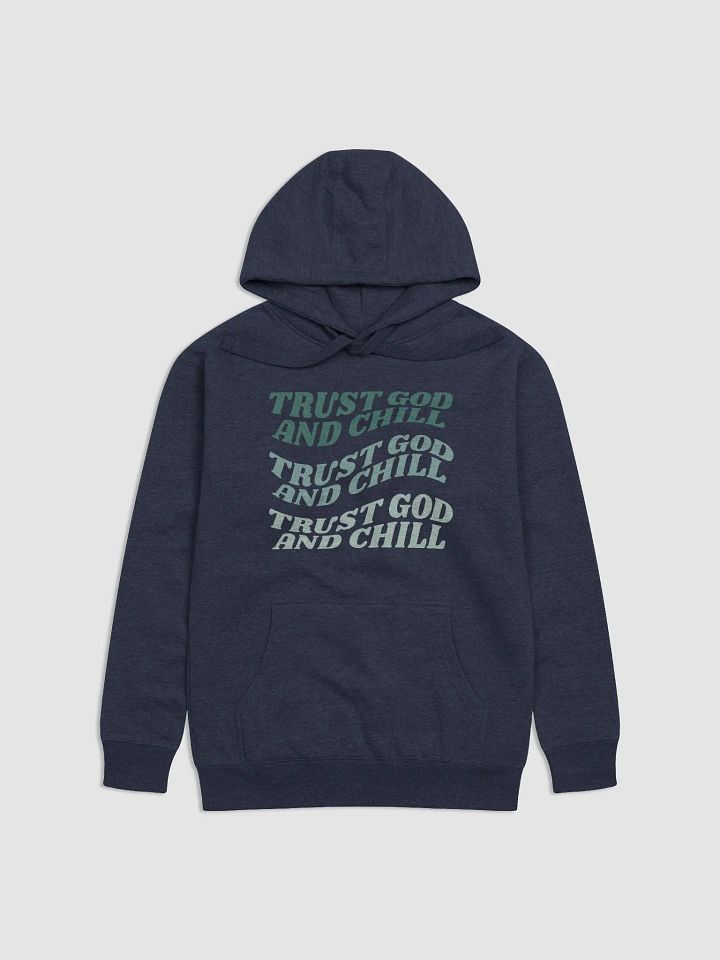 Men's Hoodie: Trust God and Chill (more colors available) product image (1)