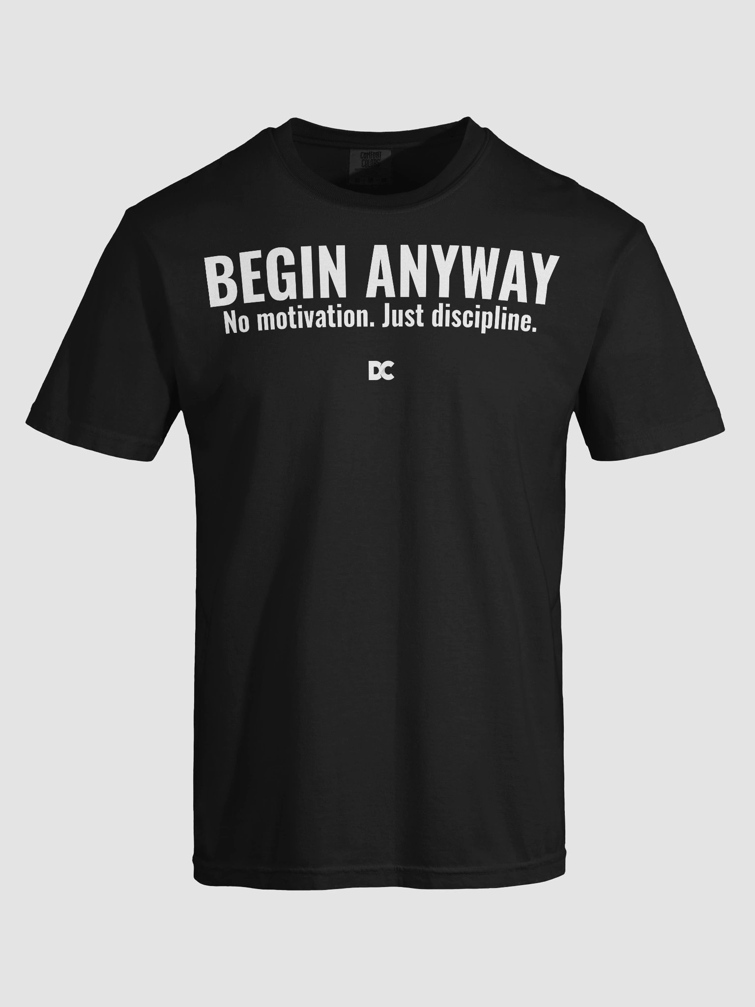 Begin Anyway – No Motivation. Just Discipline product image (86)