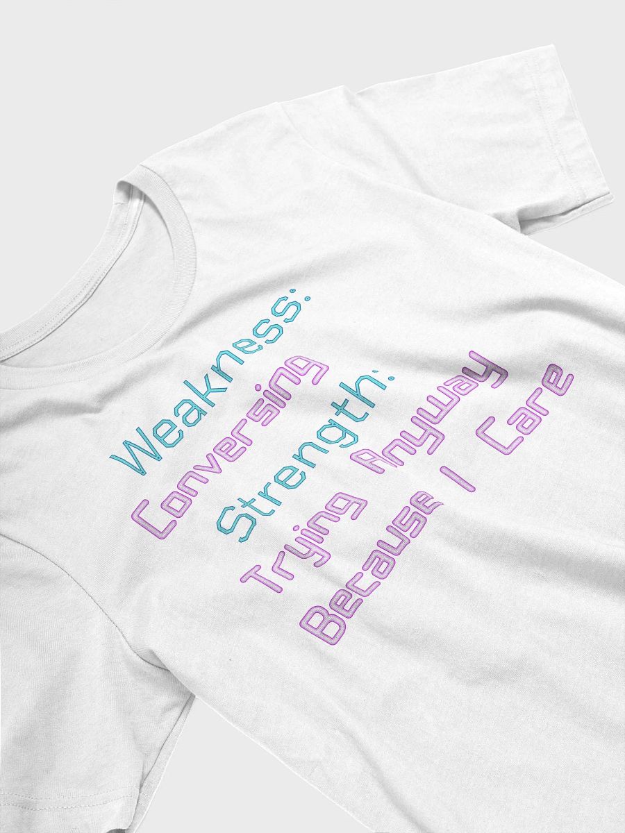 Social Weakness & Strength T-Shirt product image (3)