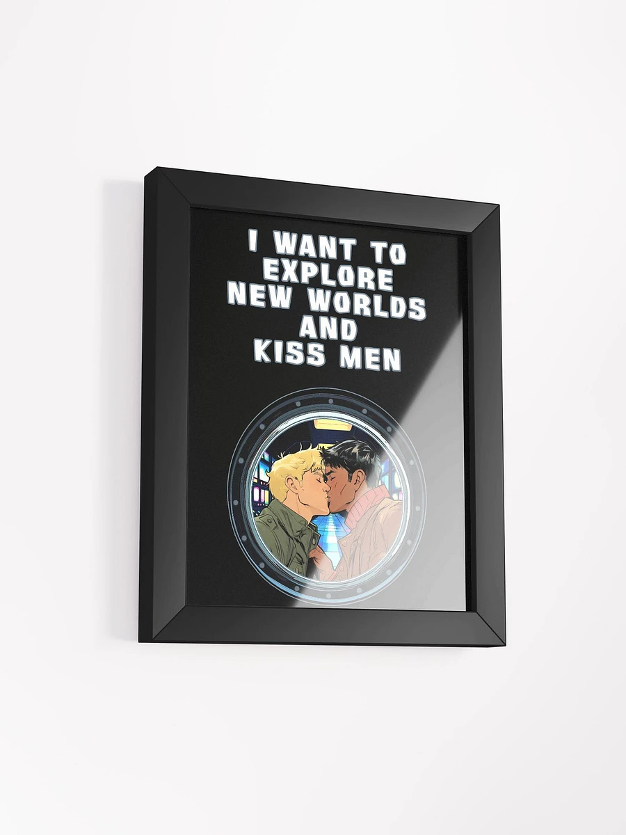 I Want To Explore New Worlds And Kiss Men Framed Poster product image (34)