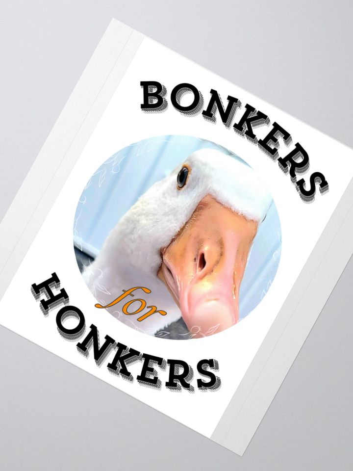 Bonkers For Honkers Sticker product image (8)
