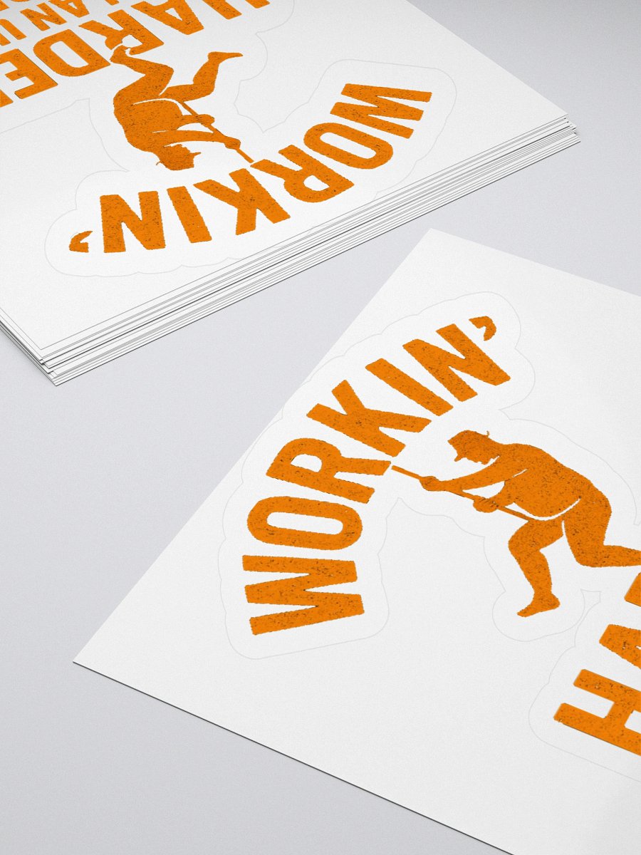 Workin' Harder Than An Ugly Stripper Sticker product image (4)