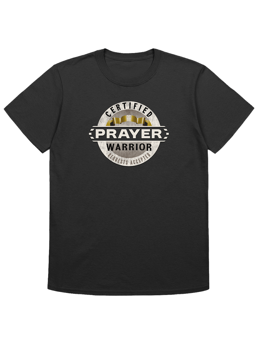 Certified Prayer Warrior T-Shirt product image (1)