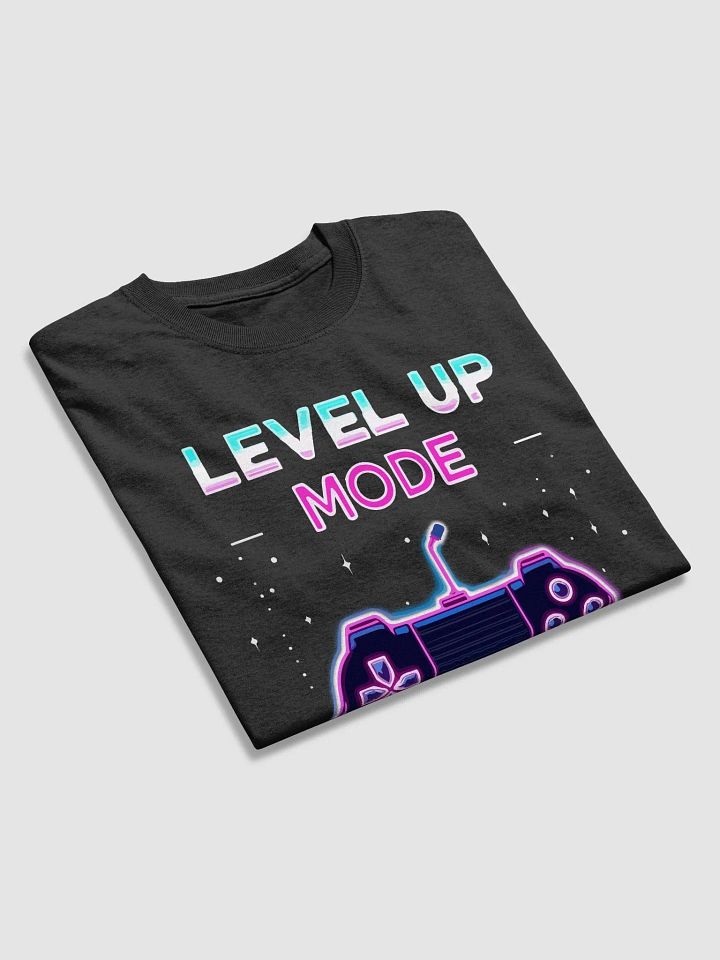 Level Up Mode T-Shirt product image (2)