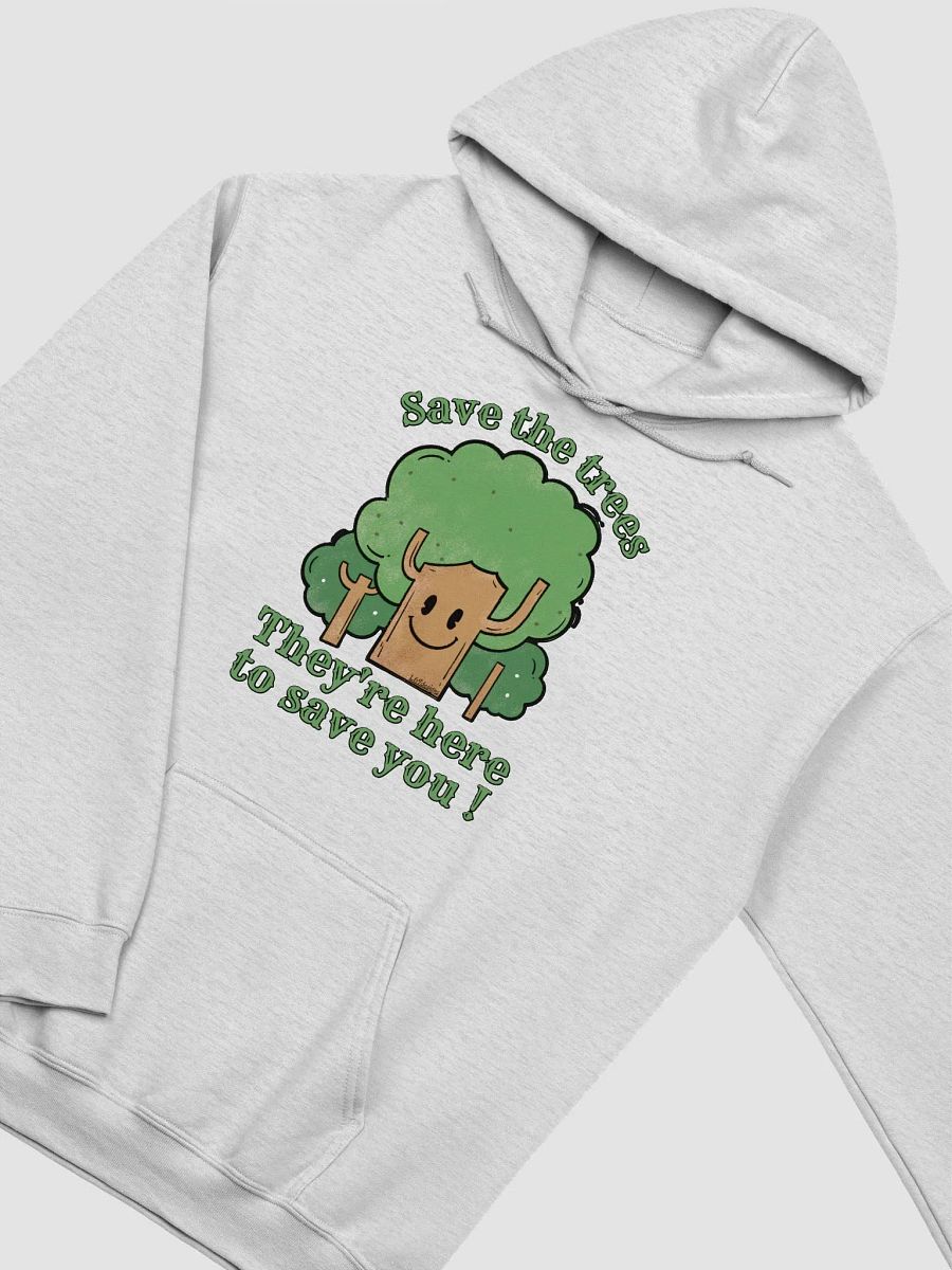 SAVE THE TREES, THEY'RE HERE TO SAVE YOU! product image (30)