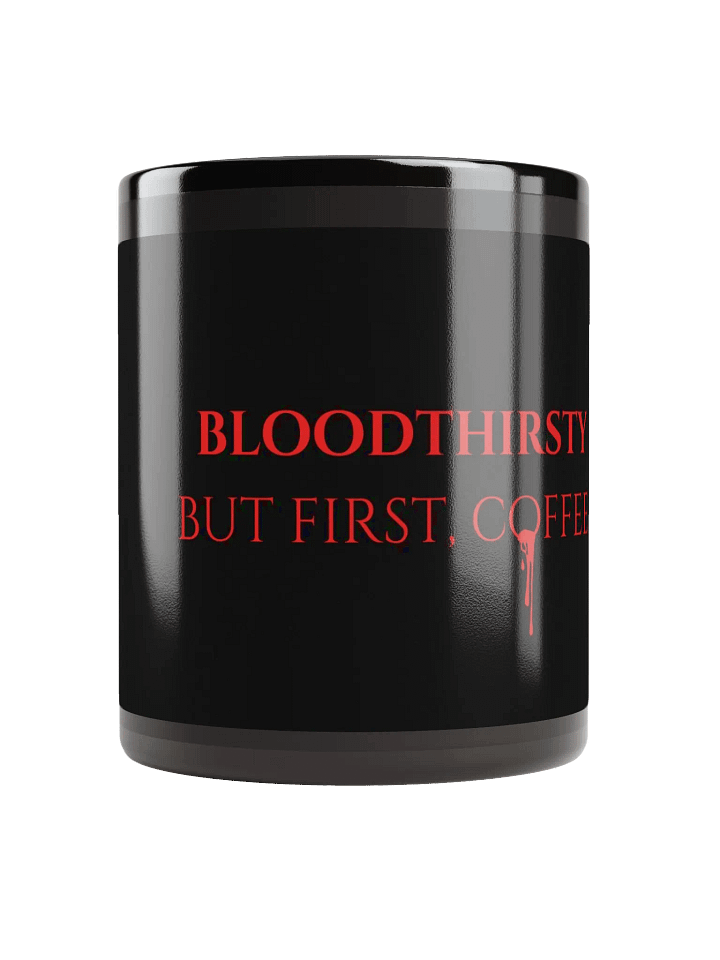 "Bloodthirsty but first, coffee" Mug (Black) product image (2)