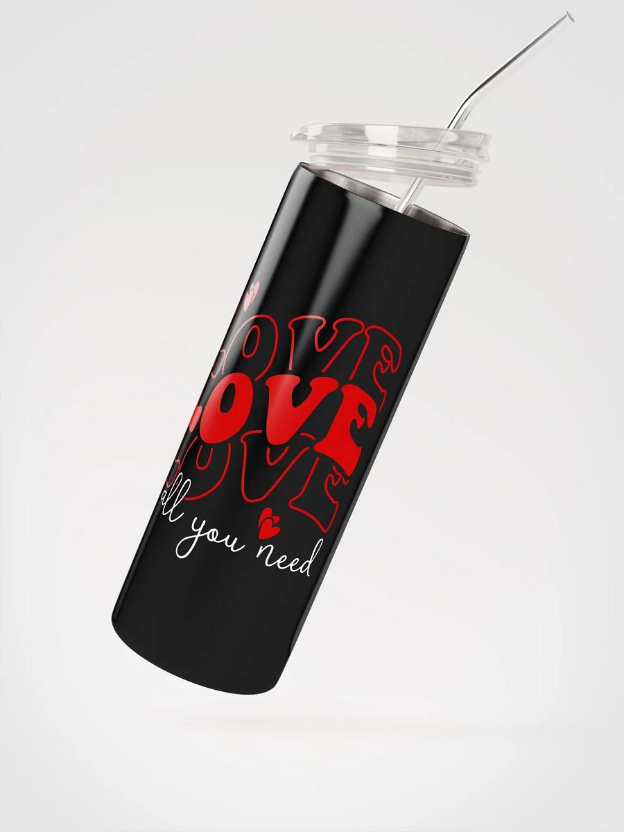 Love Is All You Need Stainless Steel Tumbler: Share Love Daily product image (2)