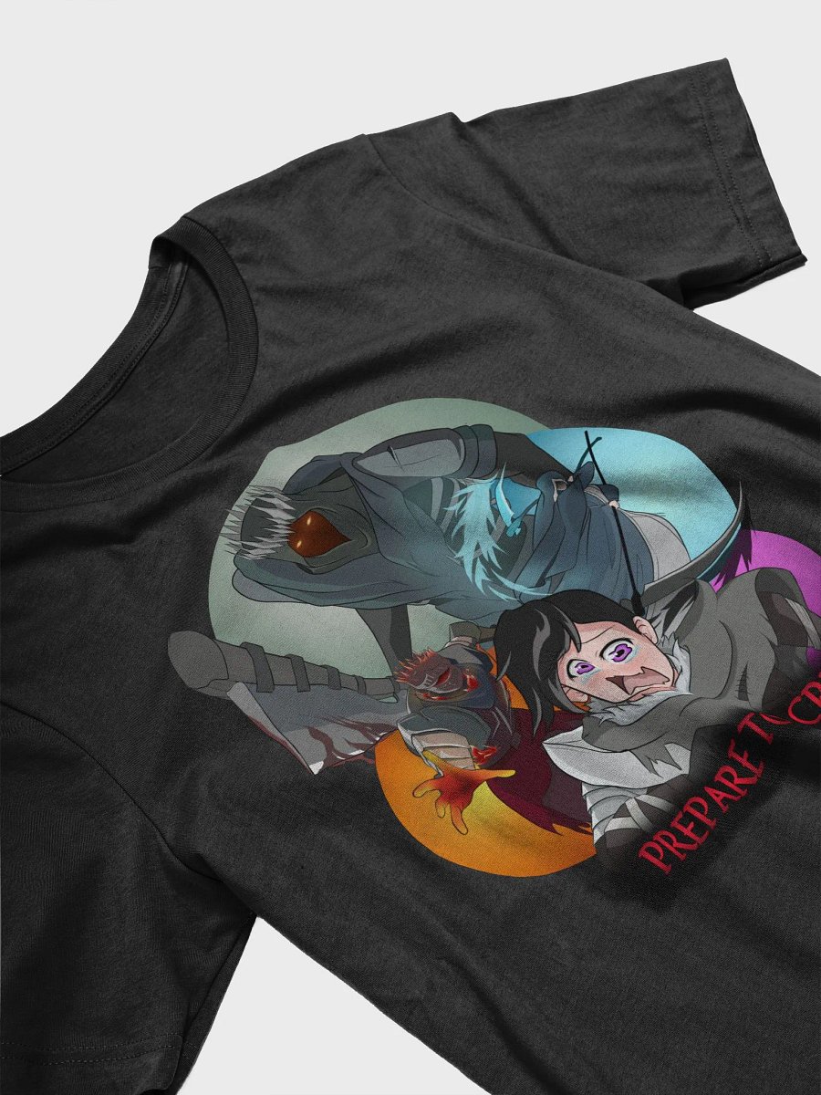 PREPARE TO C R Y Unisex Tee! product image (3)