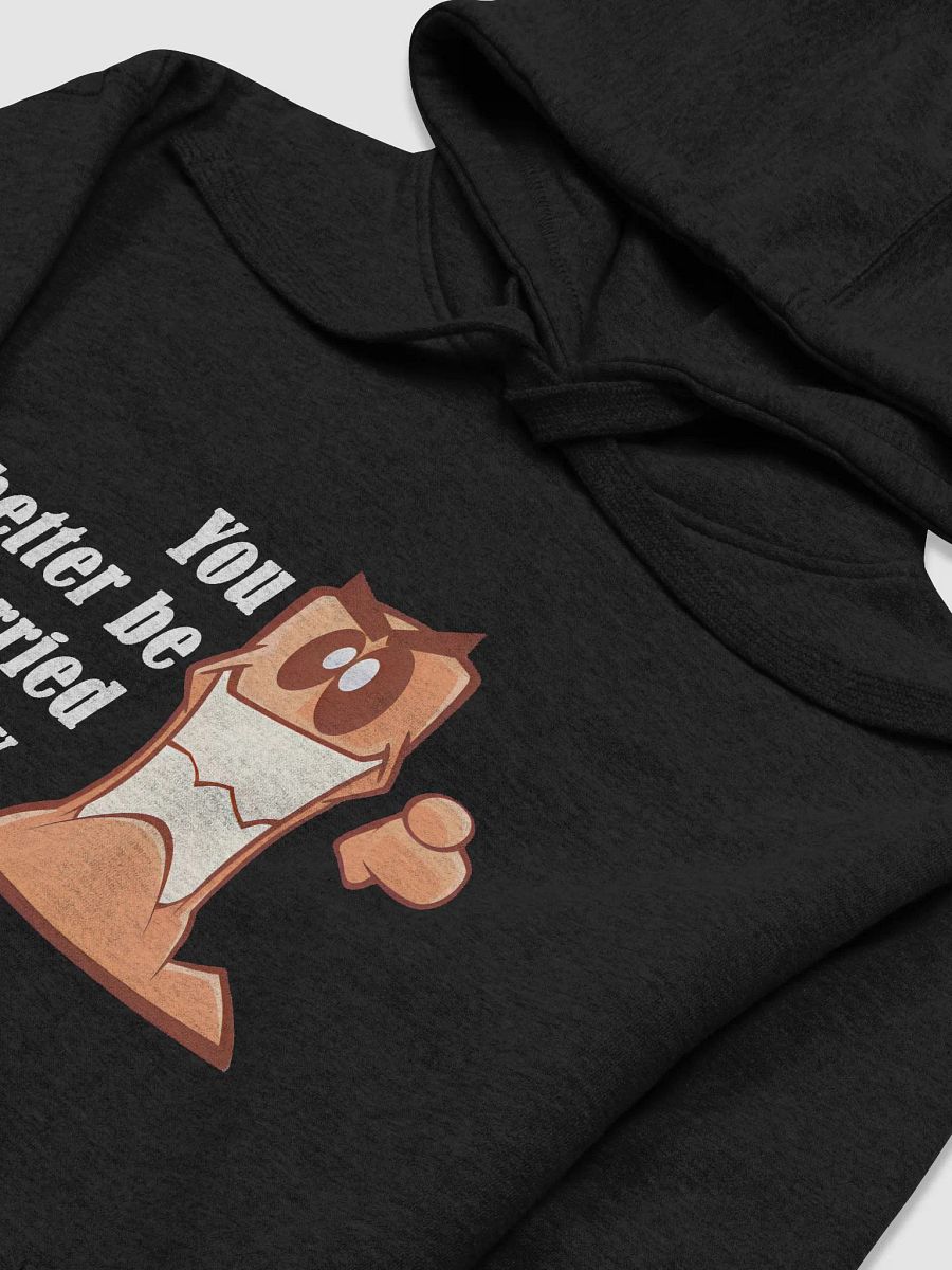You better be worried now. | Voice Lines | Hoodies product image (3)