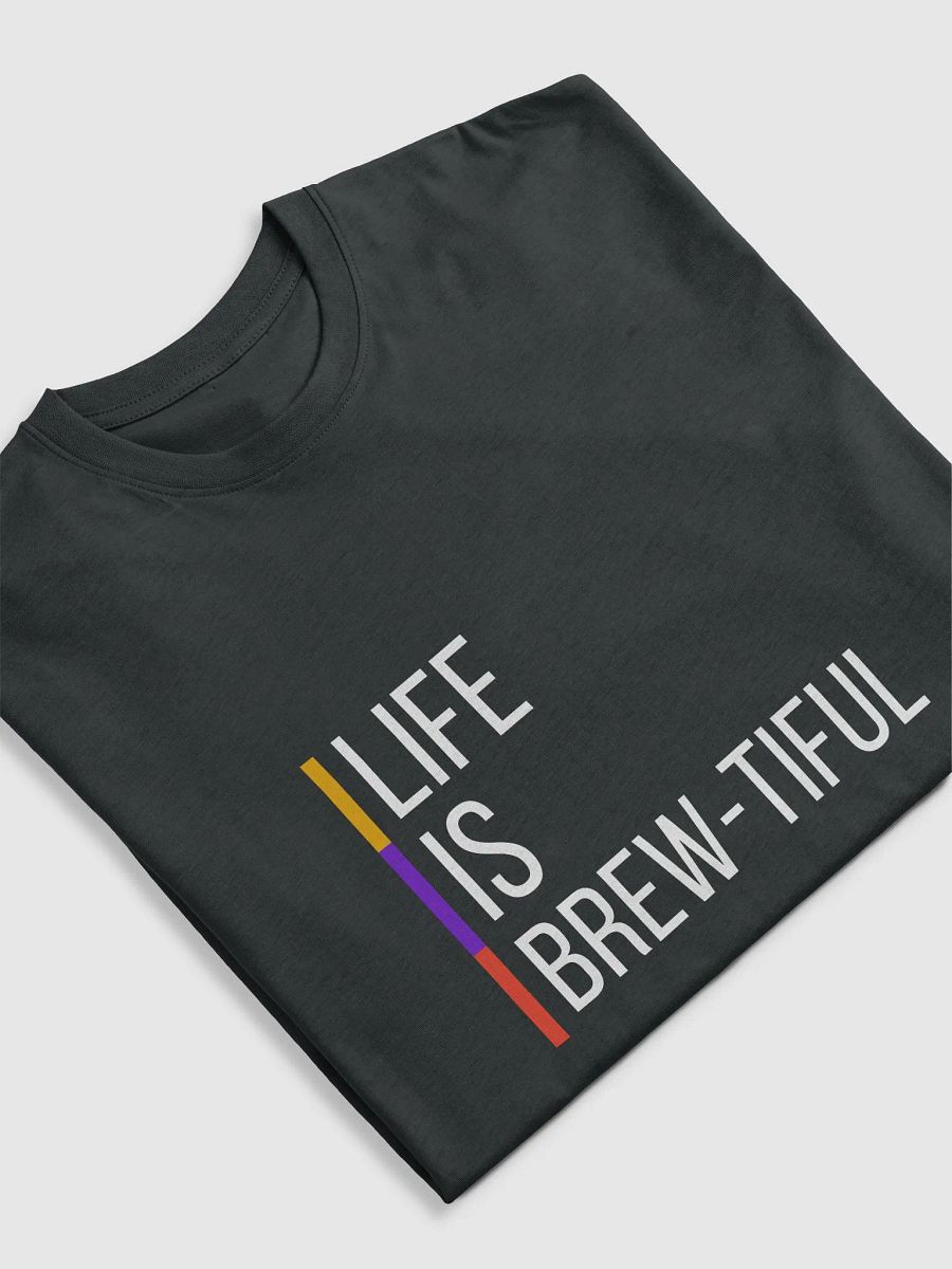 Life is Brew-Tiful product image (5)