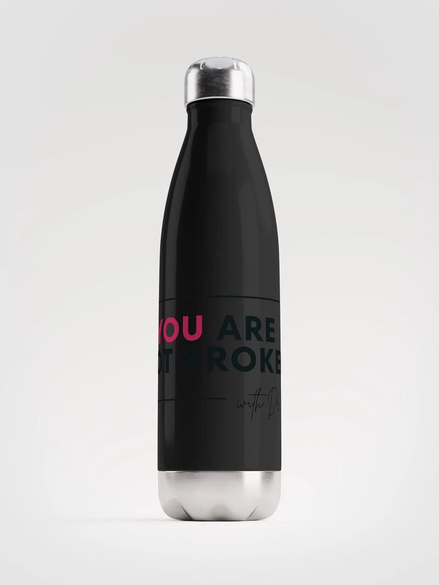 You Are Not Broken Water Bottle product image (1)