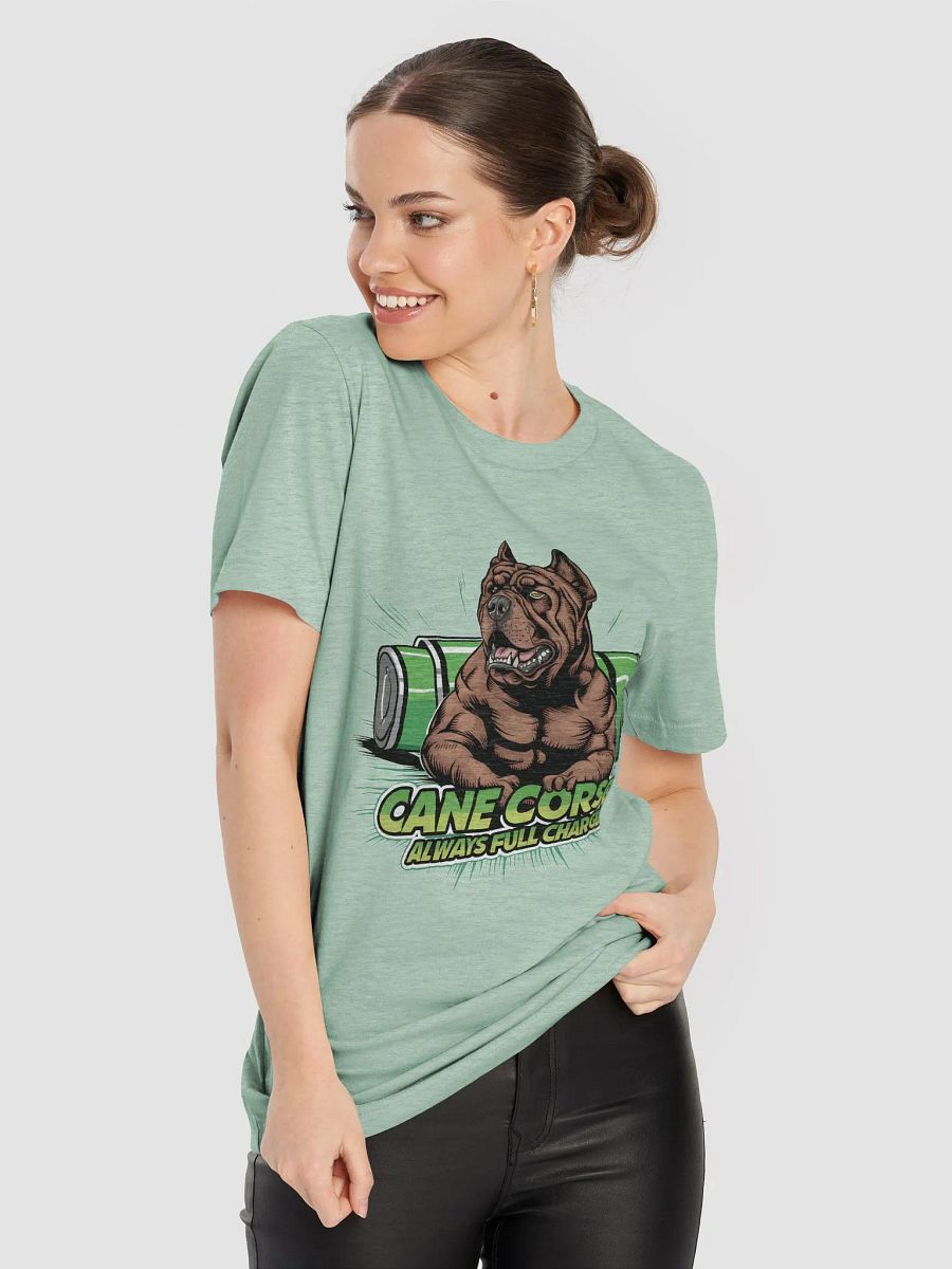 Cane Corso Always Full Charged T-Shirt | High-Energy Dog Lover Apparel product image (6)