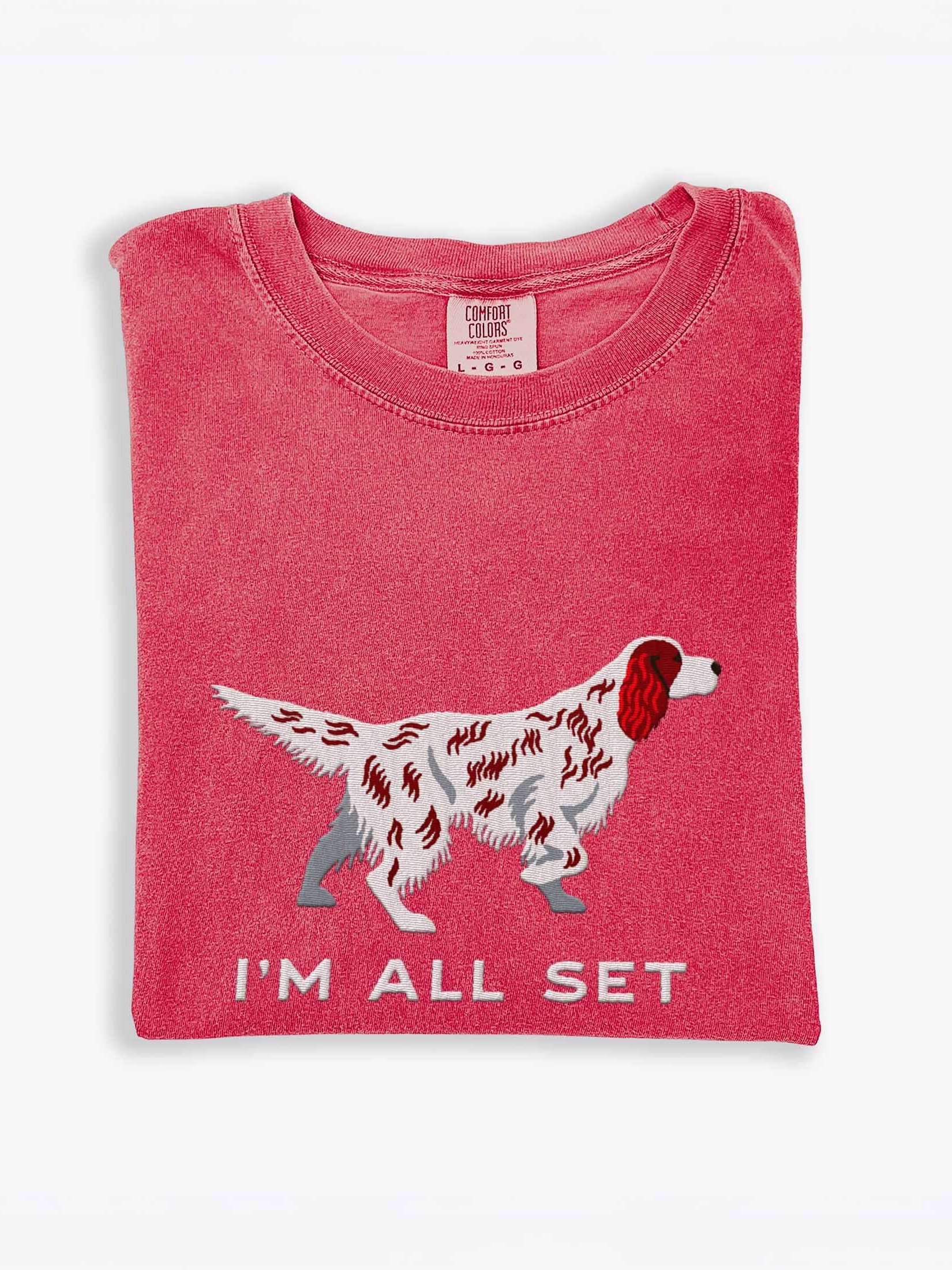 I'm All Set T-Shirt(Embroidered) of an English Setter(Liver Belton) product image (1)