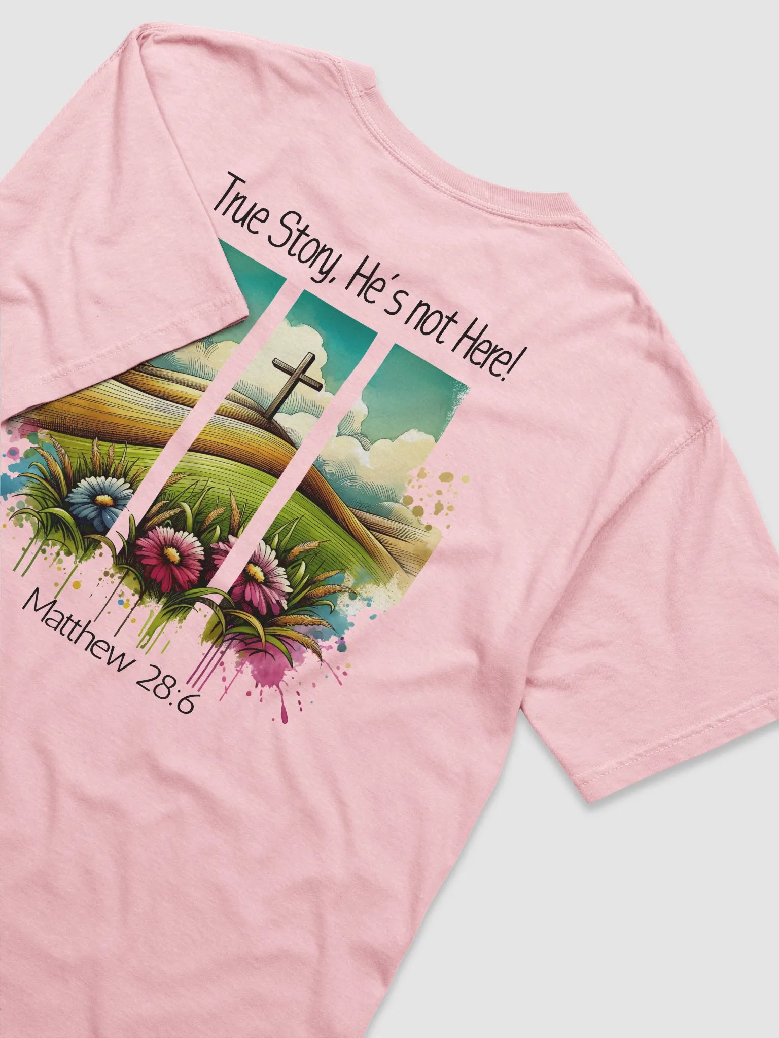 'True Story, He's Not Here' Comfort Colors Heavyweight Tee product image (4)