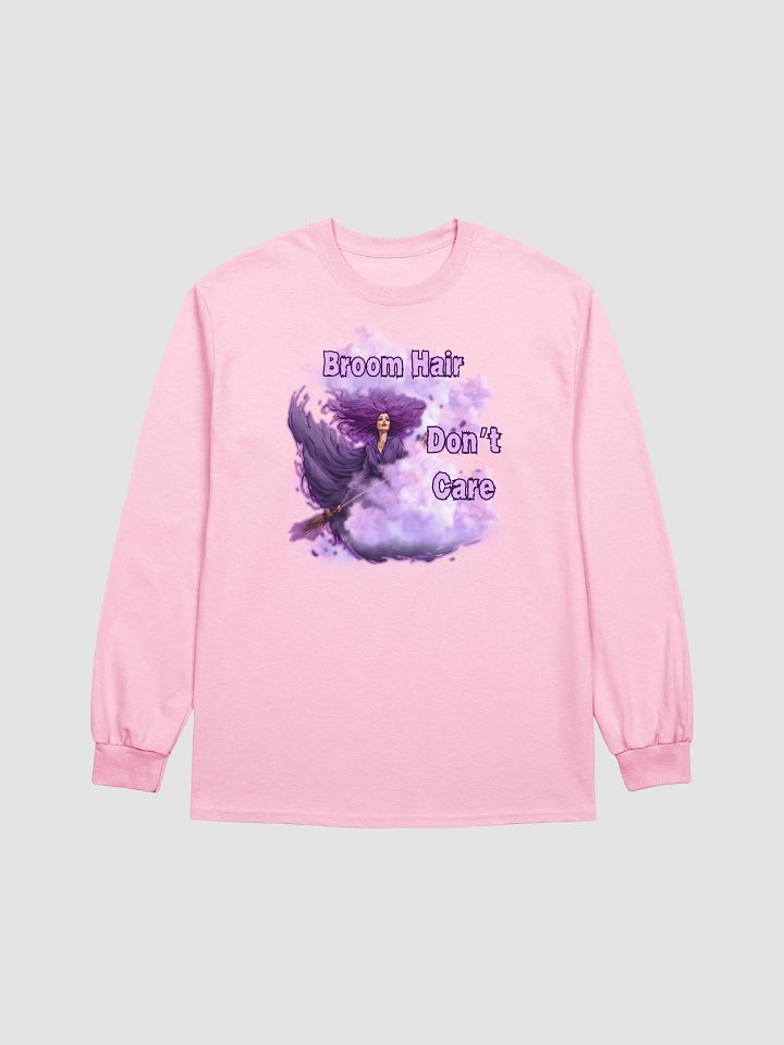 Broom Hair Don't Care long sleeve tee product image (12)
