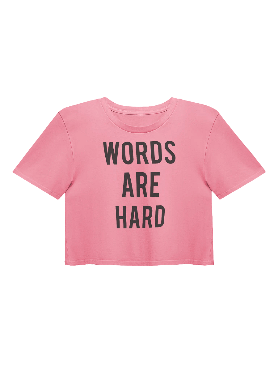 Words Are Hard Women's Cropped Tee product image (9)