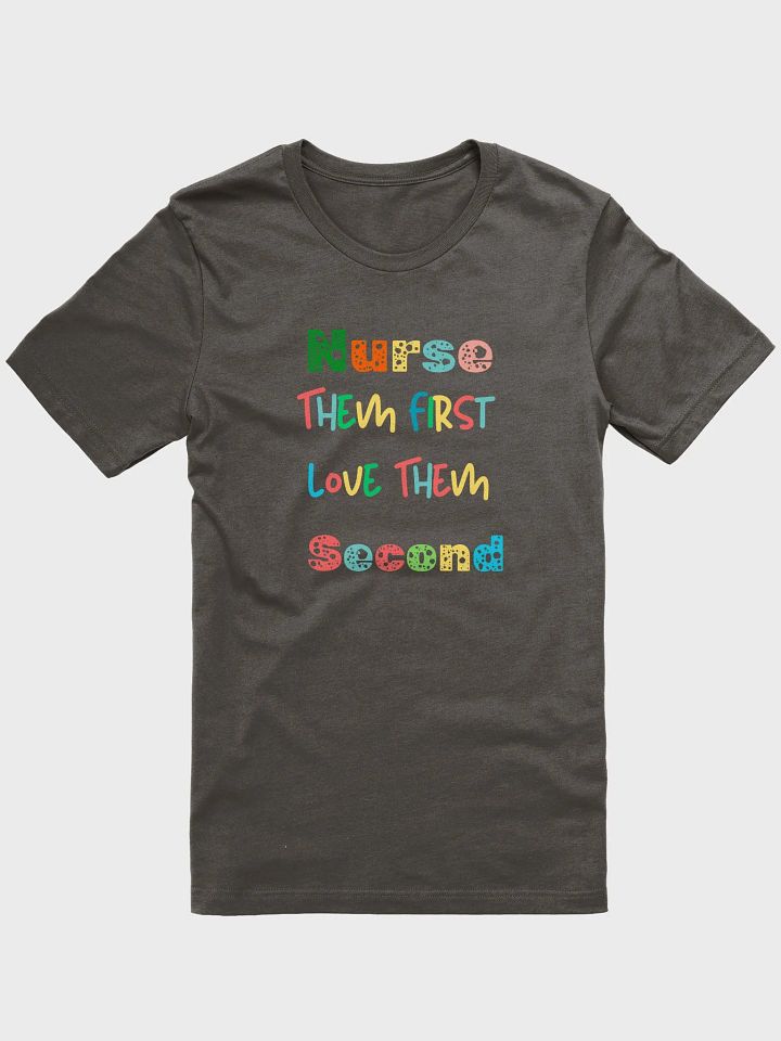 Nurse Them First Love Them Second Funny Valentines Day Nurse product image (11)