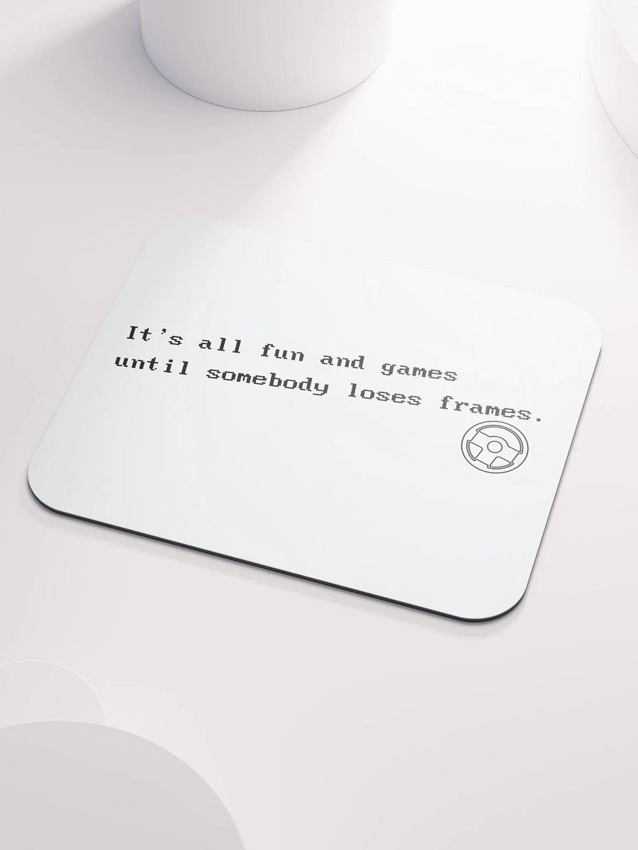 It's all fun and games... Mousemat (Racing) product image (1)